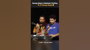 Samay Raina & Badshah Trolling Honey Singh #honeysingh #badshah #samayraina #indiagotlatent