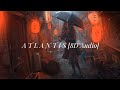 Seafret - Atlantis (8D Audio🎧) (Original   Slowed   Speed Up)