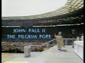 John Paul II: The Pilgrim Pope - Pastoral Visit to Great Britain May 1982