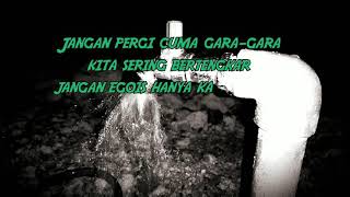 Story wa-PERGILAH KASIH