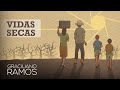 Vidas Secas - Animação