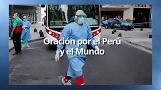 ORACION PARA EL PERU Y EL MUNDO, EL VIDEO QUE HIZO QUEBRAR A VIZCARRA