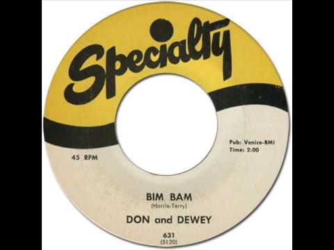 DON & DEWEY - BIM BAM [Specialty 631] 1958