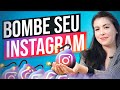 COMO FAZER O SEU NEGÓCIO BOMBAR NO INSTAGRAM