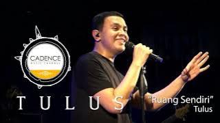 Tulus - Ruang Sendiri (Live)(Audio)