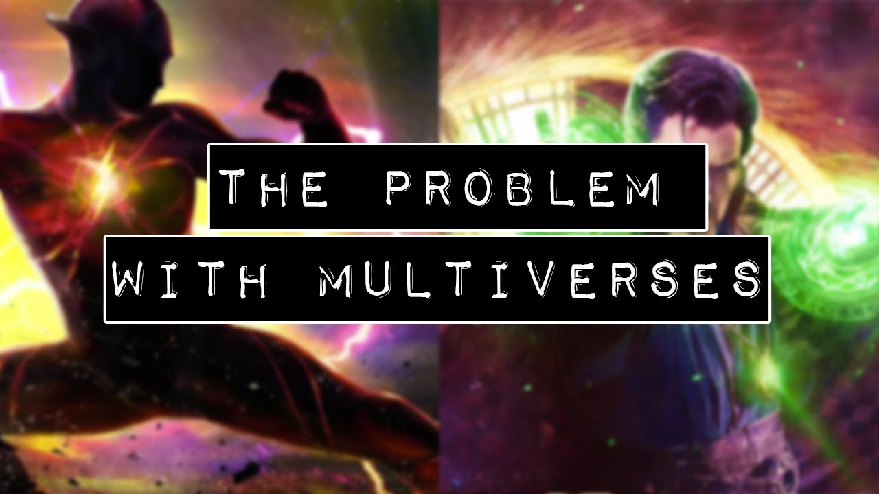 The Problem With Multiverses [Thoughts and Slayers] - YouTube