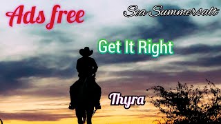 Get It Right - Thyra - Modern Country Song