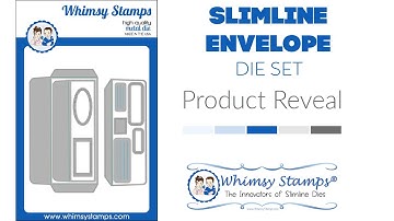 WHIMSY STAMPS PRODUCT REVEAL: Slimline Envelope Die