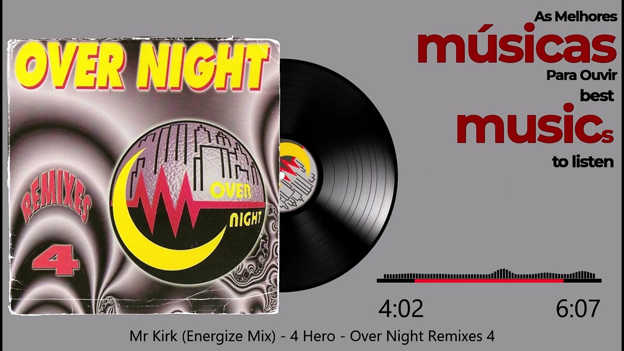 Mr Kirk (Energize Mix) - 4 Hero - Over Night Remixes 4 - 1996
