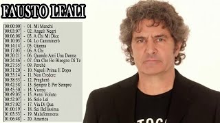 Fausto Leali Greatest Hits - Fausto Leali La Migliore Collezione