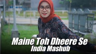 Maine To Dheere Se x India Mashup (DJ Topeng Remix) class=