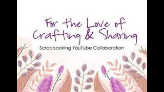 For the Love of Crafting and Sharing -Sep 2020