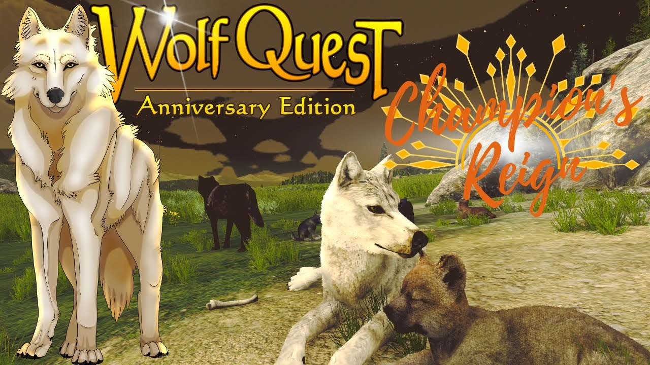 Champion s Reign It s NAME DAY WolfQuest Anniversary Edition Champion s Reign It s NAME DAY WolfQuest Anniversary Edition
