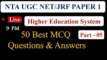 Higher Education System MCQ [Hindi] Quiz: NTA UGC NET 2021 Paper 1 Objective Questions - Part 5