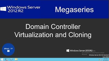 Domain Controller Virtualization and Cloning on Windows Server 2012 R2