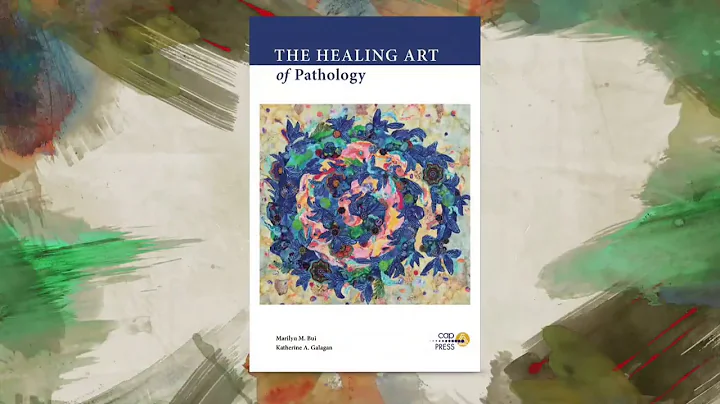 The Healing Art of Pathology