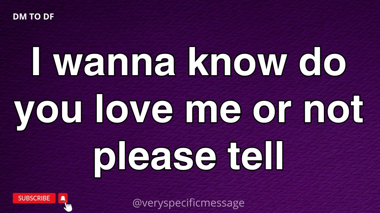 DM to DF 💌 Do You Love Me Or Not Please Tell 🙏😌💕 Divine Masculine ...
