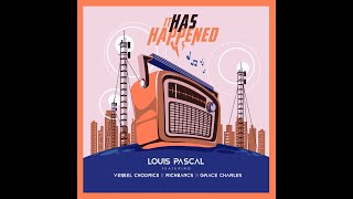 Louis Pascal - It has happened lyric video (feat; Vessel Chordrick, Richbancs, Grace Charles)