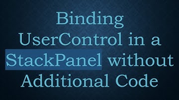 Binding UserControl in a StackPanel without Additional Code