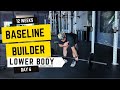 12-Week Strength Program for Beginners (Lower Body - Day 6)
