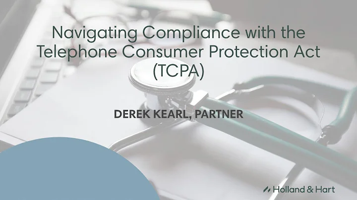 Navigating Compliance with the Telephone Consumer Protection Act (TCPA)