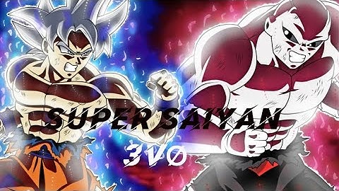 3VØ- Goku Vs Jiren  AMV - Super Saiyan 