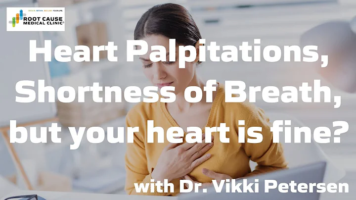 Heart Palpitations, Shortness of Breath, but your ...