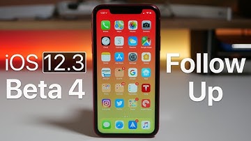 iOS 12.3 Beta 4 - Follow up