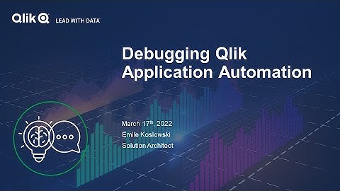 STT - Debugging Qlik Application Automation