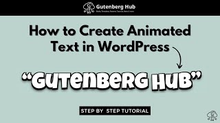How To Create Rotating Text Animation in Gutenberg - Gutenberg Hub