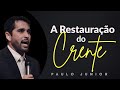 A Restauração de um Crente Caído -  Paulo Junior