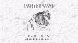 YUD! - Mentiras Feat. Cryzzi & Fresh Mimosas (Loud Speakers Remix)