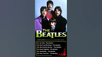 Best Songs Of The Beatles The Beatles Greatest Hits Full Album 