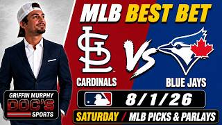 St. Louis Cardinals vs Toronto Blue Jays MLB Picks & Parlays 8/1/26 | Griffin Murphy Doc Sports