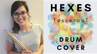 Hexes - Tesseract - Drum Cover