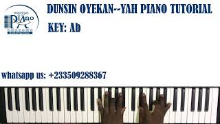 Dunsin Oyekan—YAH PIANO TUTORIAL