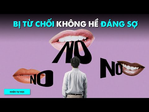 Video: Cách chấp nhận lời từ chối (có hình ảnh)