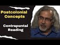 What is Contrapuntal Reading? | Edward Said | Postcolonialism | Postcolonial Concepts