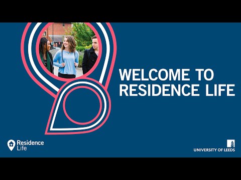 Welcome to the University of Leeds from your Residence Life Team