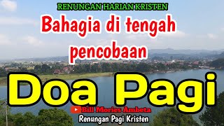 Renungan pagi - Bahagia di tengah pencobaan - Doa pagi 17 September 2026 Renungan Kristen SuaraInjil