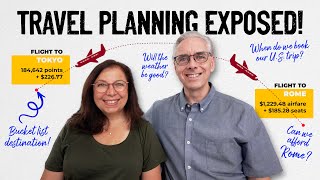 The Reality of Full-Time Travel: How We Plan Trips