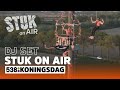 STUK ON AIR | 538 KONINGSDAG 2020