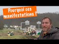 Pourquoi ces manifestations dagriculteurs 