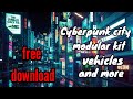 Free Cyberpunk Kitbash (modular kit, interior, vehicles,buildings etc)