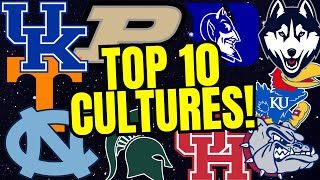 Ranking The Programs With The Top 10 Cultures In College Basketball!