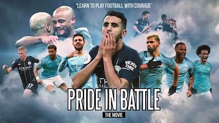 Manchester City - Pride in Battle | 2018-2019