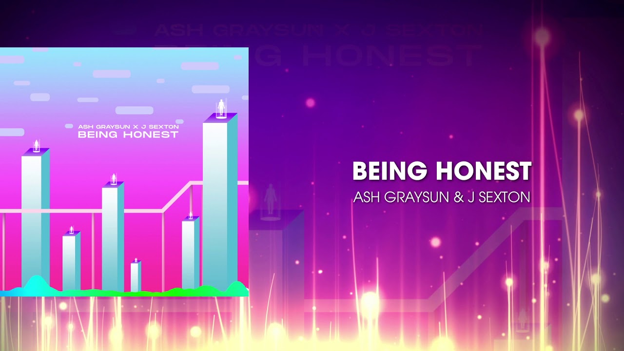 Ash Graysun x J Sexton - being honest (official audio)