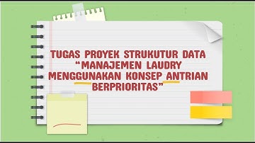 TP Sdata - Manajemen Laundry [03][A][Teknik Informatika][Universitas Ahmad Dahlan][2022]