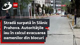 Stradă surpată în Slănic Prahova. Autorităţile iau în calcul evacuarea oamenilor din blocuri