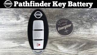2017 - 2021 Nissan Pathfinder Remote Key Fob Battery Replacement